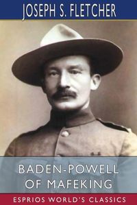 Cover image for Baden-Powell of Mafeking (Esprios Classics)