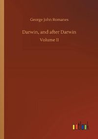 Cover image for Darwin, and after Darwin