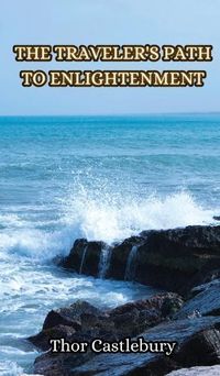 Cover image for The Traveler's Path to Enlightenment