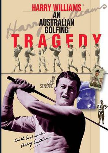 Harry Williams: An Australian Golfing Tragedy