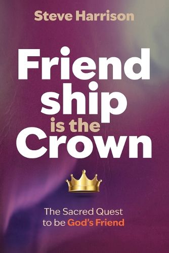 Cover image for Friendship is the Crown