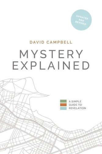 Cover image for Mystery Explained: A Simple Guide to Revelation