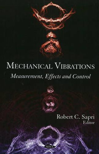 Cover image for Mechanical Vibrations: Measurement, Effects & Control