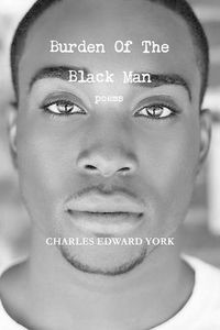 Cover image for Burden of the Black Man: Poems