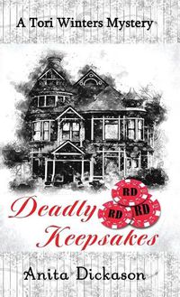 Cover image for Deadly Keepsakes: A Tori Winters Mystery