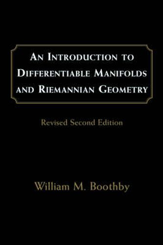 Cover image for An Introduction to Differentiable Manifolds and Riemannian Geometry, Revised