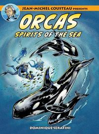 Cover image for Jean-Michel Cousteau Presents ORCAS: Spirits of the Seas