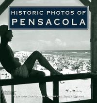 Cover image for Historic Photos of Pensacola