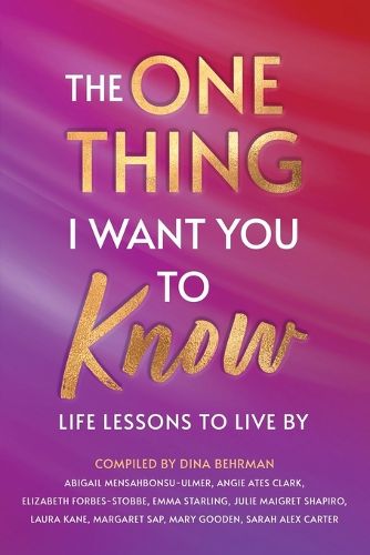 Cover image for The One Thing I Want You To Know