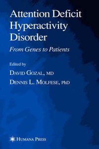 Cover image for Attention Deficit Hyperactivity Disorder: From Genes to Patients