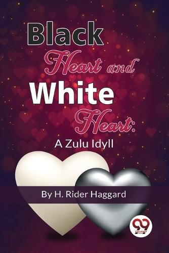 Cover image for Black Heart and White Heart