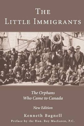 Cover image for The Little Immigrants: The Orphans Who Came to Canada