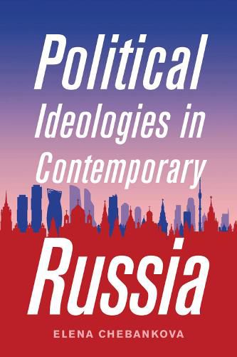 Cover image for Political Ideologies in Contemporary Russia