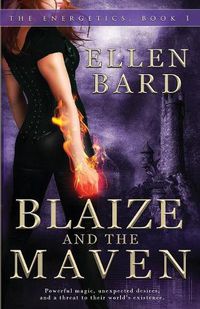 Cover image for Blaize and the Maven: The Energetics