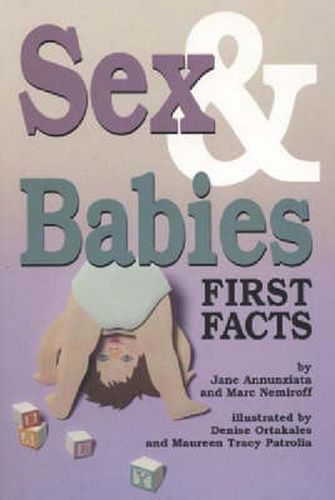 Cover image for Sex and Babies: First Facts