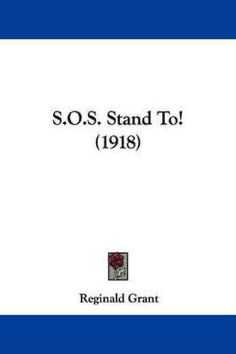 Cover image for S.O.S. Stand To! (1918)