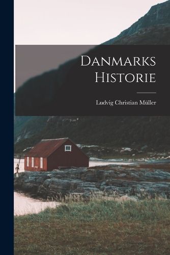 Cover image for Danmarks Historie
