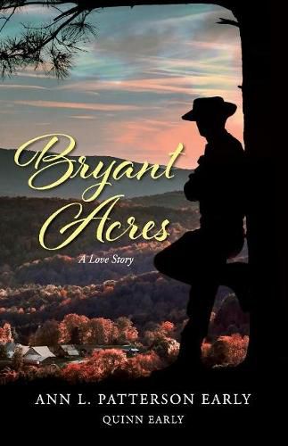 Bryant Acres: A Love Story