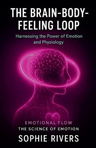 Cover image for The Brain-Body-Feeling Loop