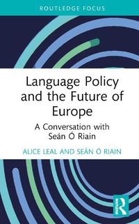 Cover image for Language Policy and the Future of Europe