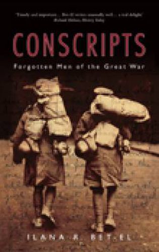 Cover image for Conscripts: Forgotten Men of the Great War