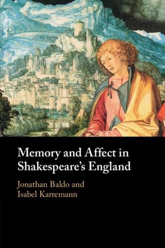 Cover image for Memory and Affect in Shakespeare's England