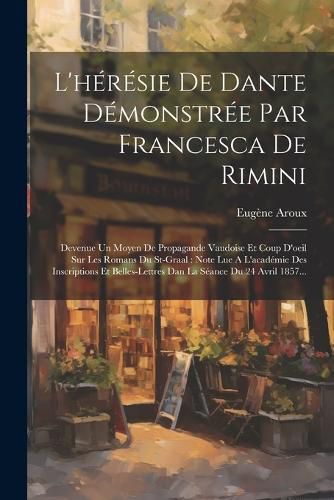 Cover image for L'heresie De Dante Demonstree Par Francesca De Rimini