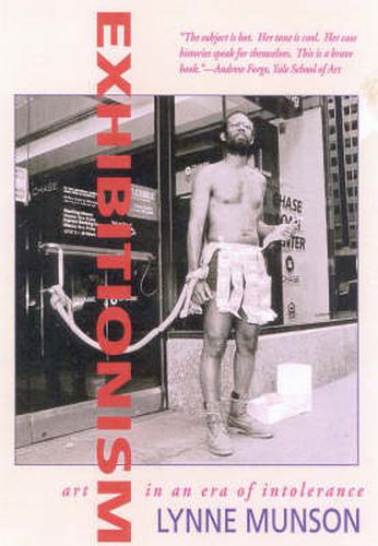 Cover image for Exhibitionism: Art in an Era of Intolerance