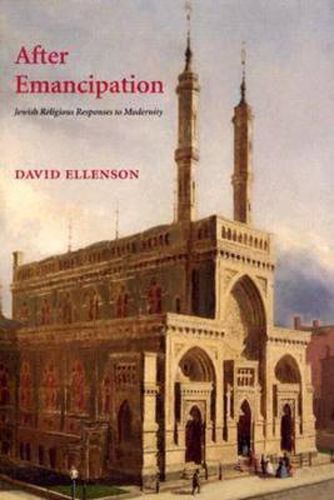 Cover image for After Emancipation: Jewish Religious Responses to Modernity