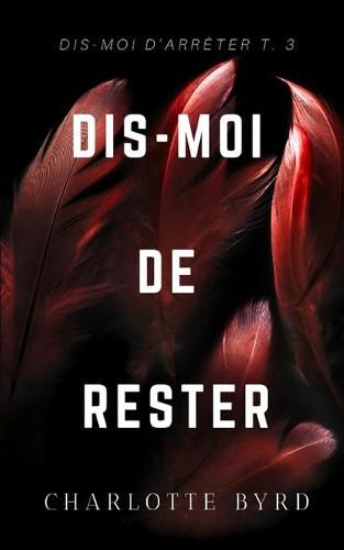 Cover image for Dis-moi de Rester