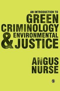 Cover image for An Introduction to Green Criminology and Environmental Justice