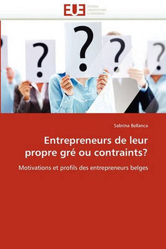 Cover image for Entrepreneurs de Leur Propre GRE Ou Contraints?