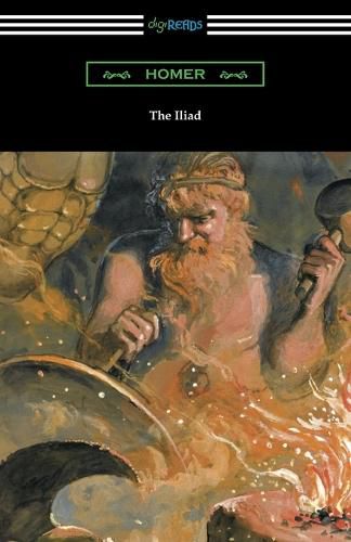 Cover image for The Iliad (Translated into verse by Alexander Pope with an Introduction and notes by Theodore Alois Buckley)