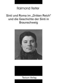 Cover image for Sinti und Roma im Dritten Reich und die Geschichte der Sinti in Braunschweig