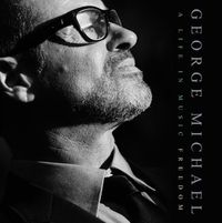 Cover image for George Michael: A Life In Music Freedom