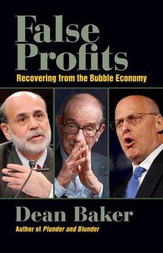 Cover image for False Profits: Recovering from the Bubble Economy