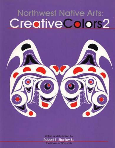 Cover image for Northwest Native Arts: Creative Colors 2: Creative Colors 2