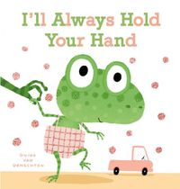 Cover image for I'll Always Hold Your Hand