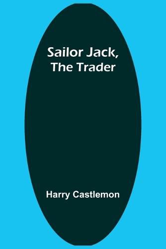 Sailor Jack, the Trader