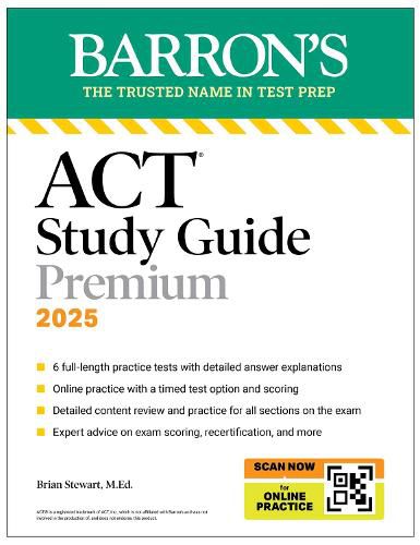 ACT Study Guide Premium, 2025: 6 Practice Tests + Comprehensive Review + Online Practice