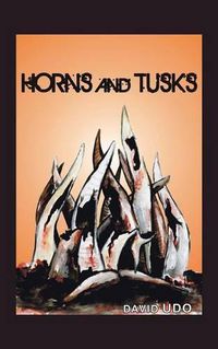 Cover image for Horns and Tusks