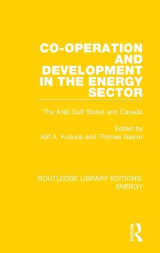 Cover image for Co-Operation and Development in the Energy Sector: The Arab Gulf States and Canada