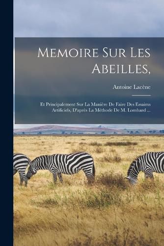 Cover image for Memoire Sur Les Abeilles,