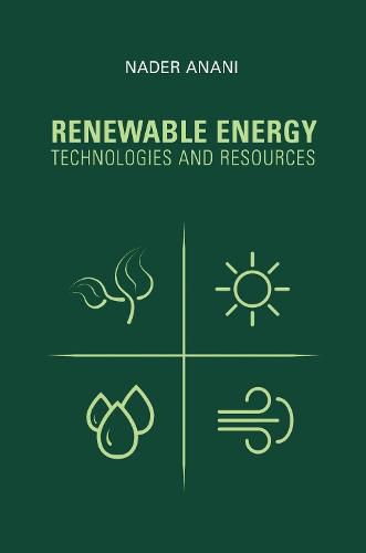Cover image for Renewable Energy Technologies and Resources