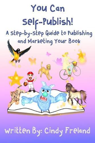 Cover image for You Can Self-Publish!: A Step-by-Step to Publishing and Marketing Your Book