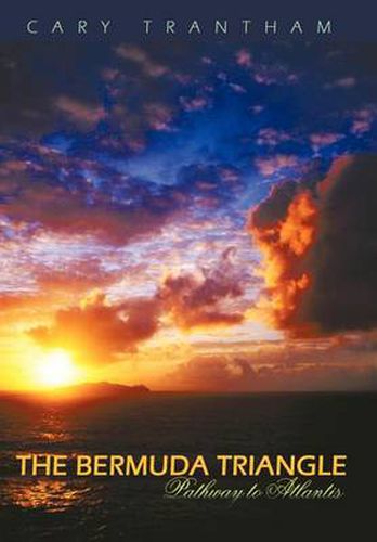 Cover image for The Bermuda Triangle: Pathway to Atlantis