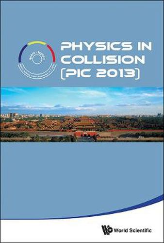 Cover image for Physics In Collision (Pic 2013)