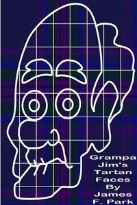 Cover image for Grampa Jim's Tartan Faces