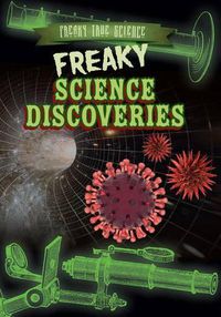 Cover image for Freaky Science Discoveries