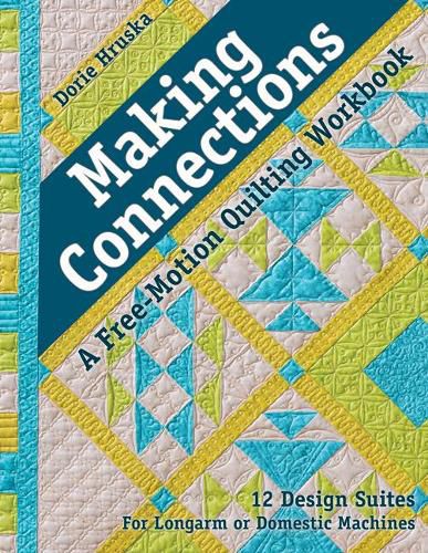 Cover image for Making Connections: A Free-Motion Quilting Workbook